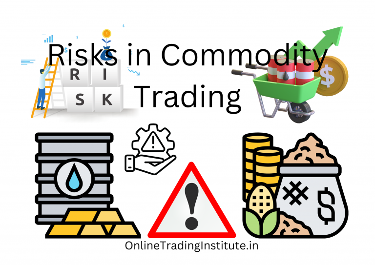 Commodity Trading Risks 4 risks in commodity trading