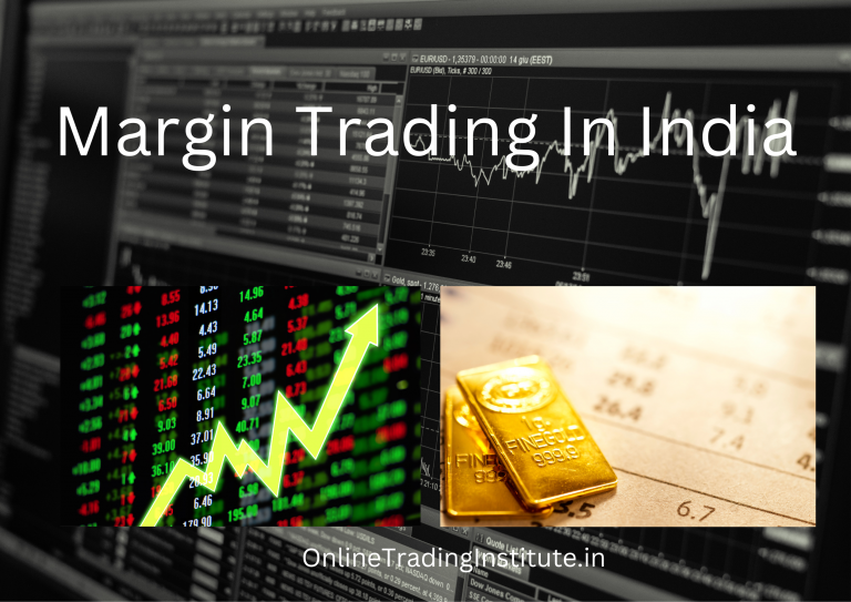 What is Margin Trading? How to do Margin Trading from India? 3 Margin Trading