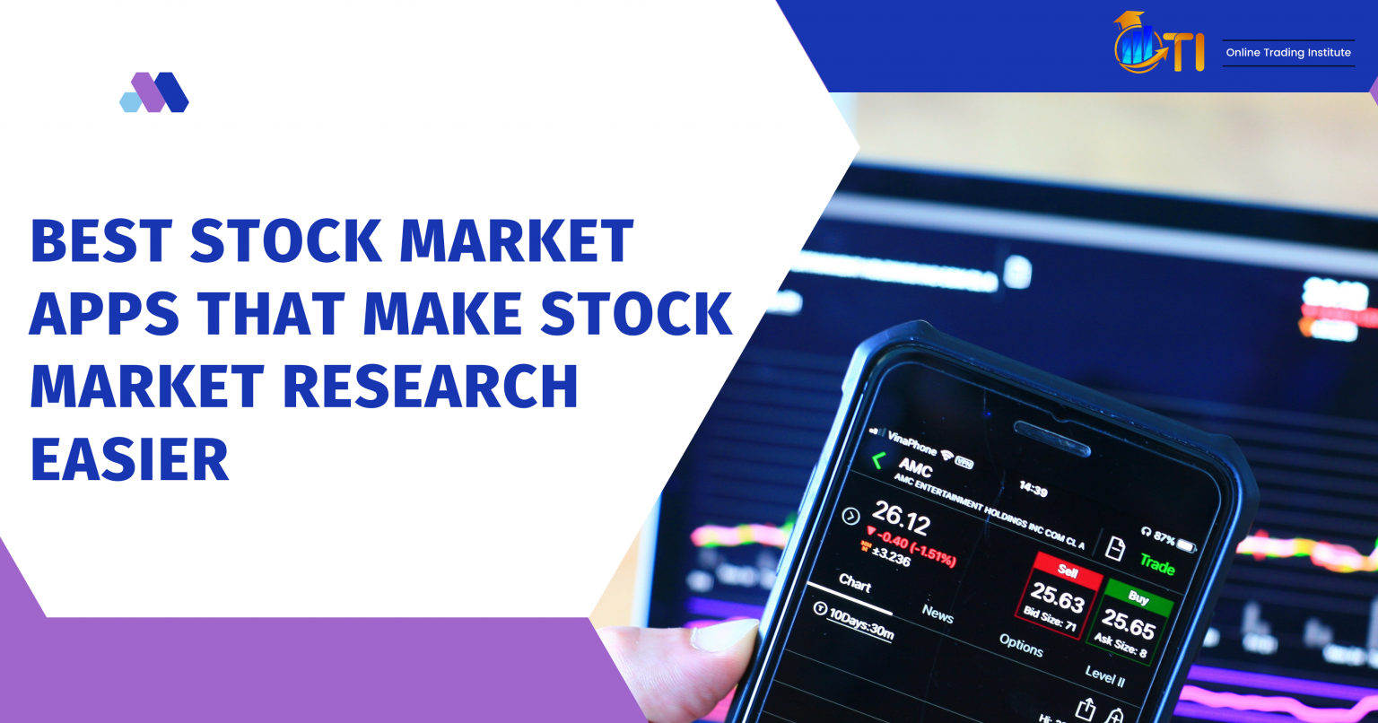 5 Best Stock Market Apps that Make Stock Research 10x Easier!