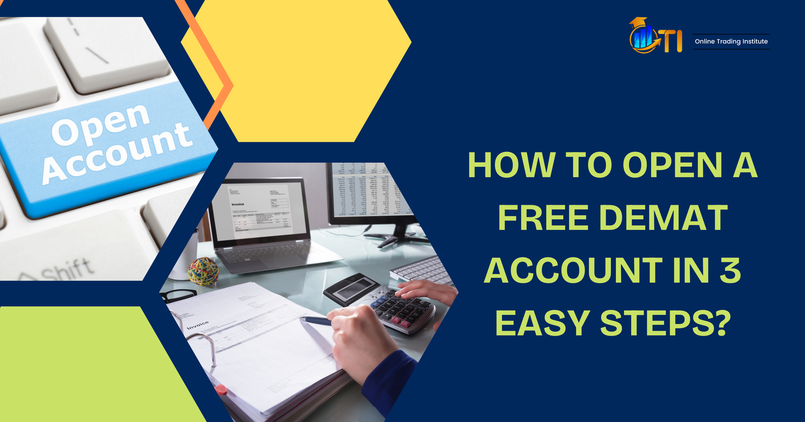 Learn How to Open a Free Demat Account in 3 Easy Steps 1 How to open a free demat account in 3 easy steps