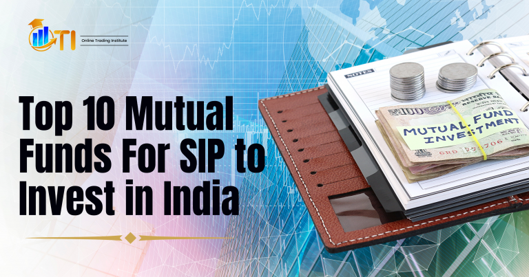 Top 10 mutual funds for SIP to invest in 2023: Best Mutual Funds with High Returns 7 Top 10 mutual funds for SIP to invest