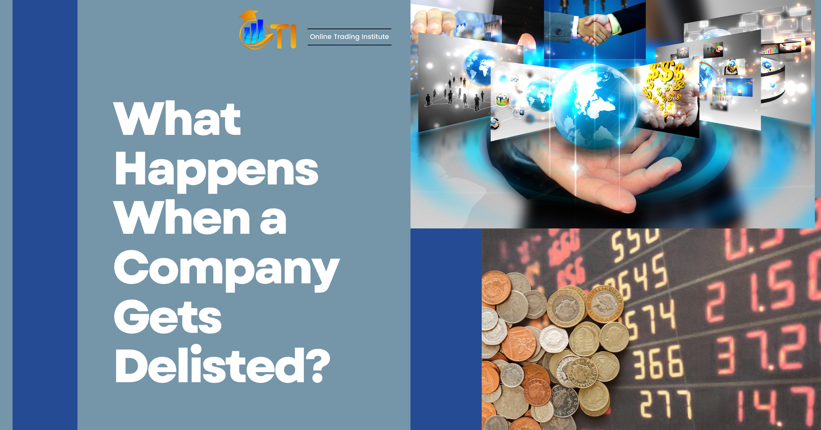Delisting Company: What Really Happens When a Company Gets Delisted 1 What happens when a company gets delisted