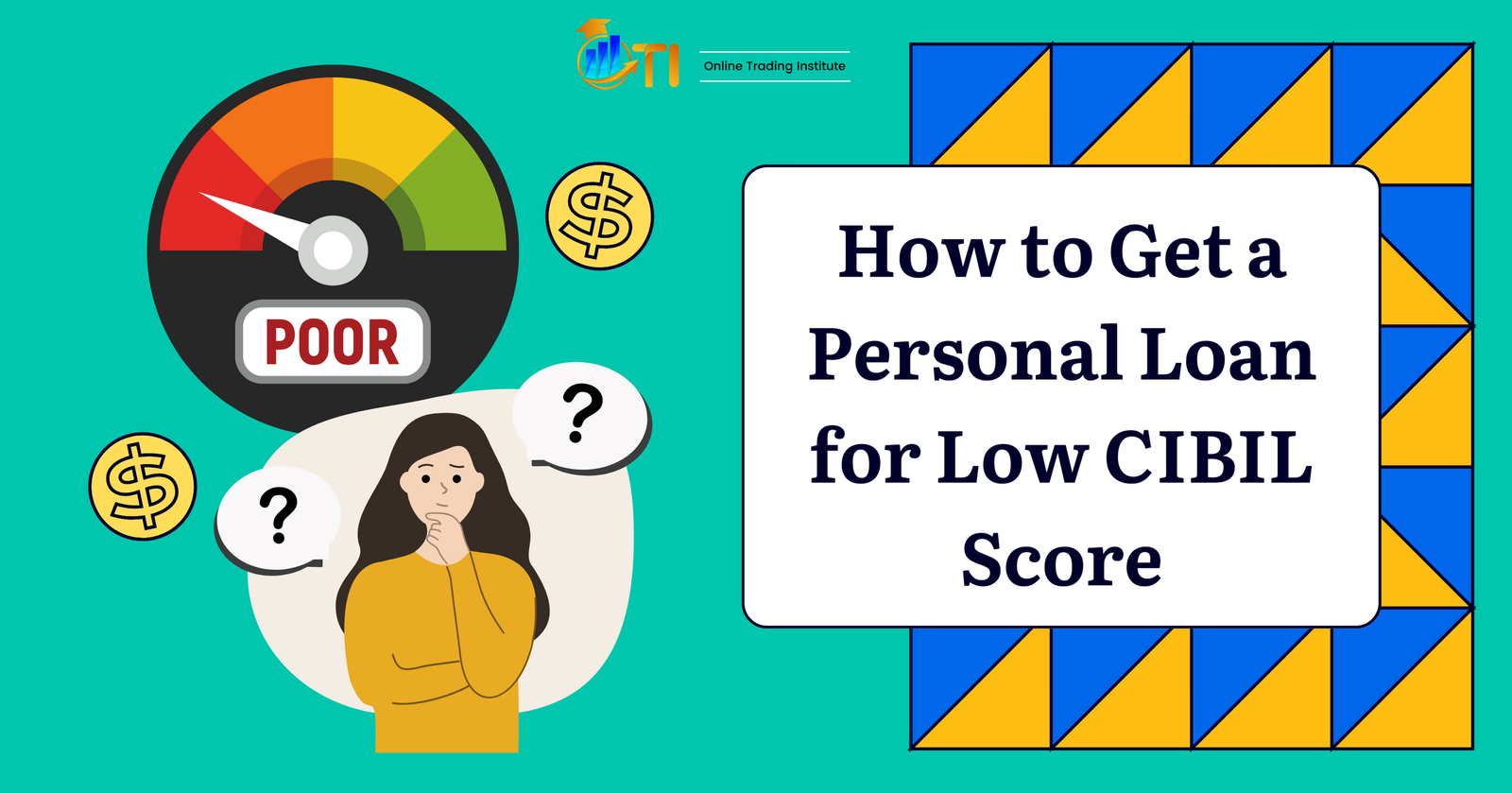 How to get personal loan for a low cibil score