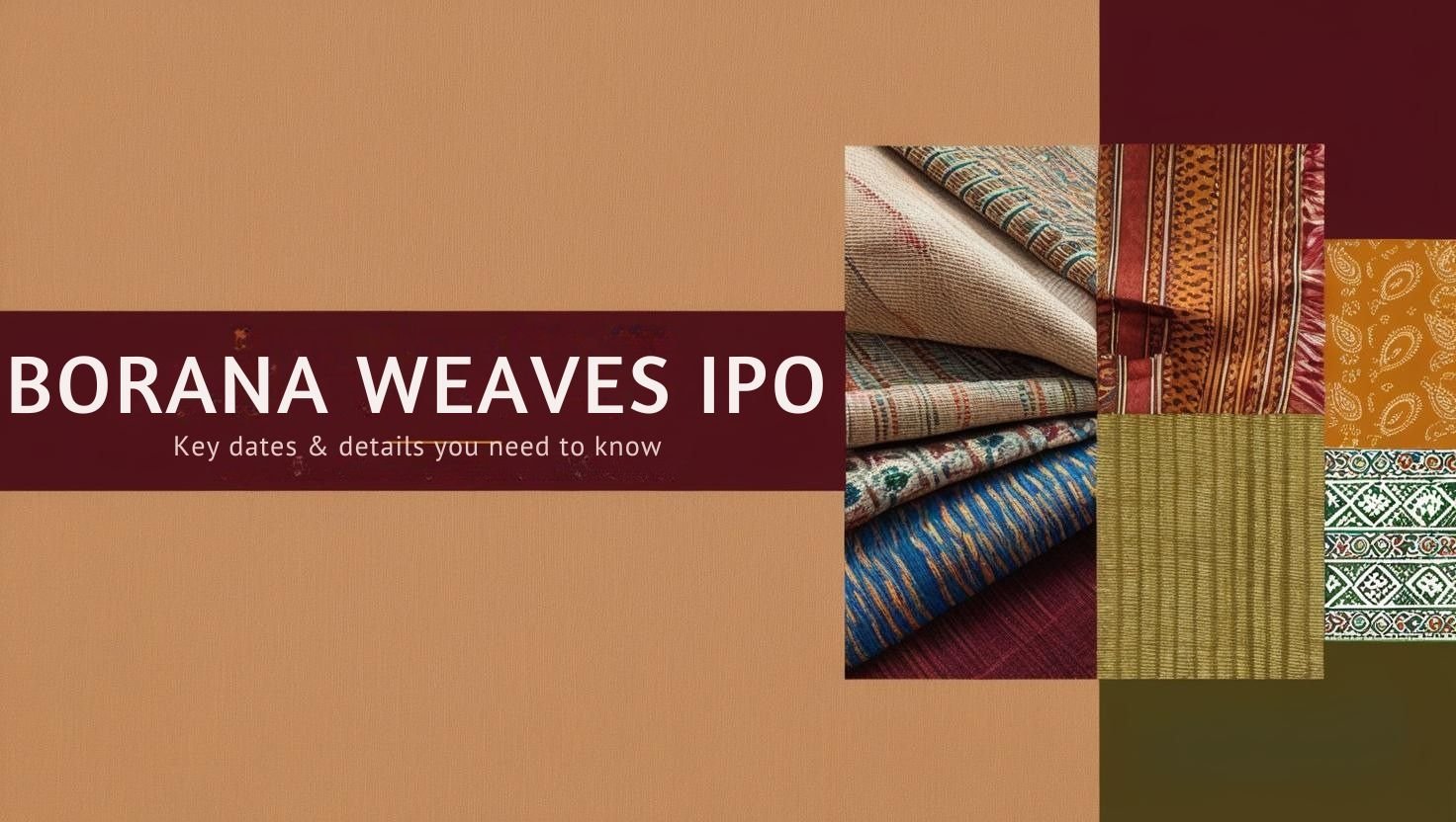 Borana weaves ipo key dates & details