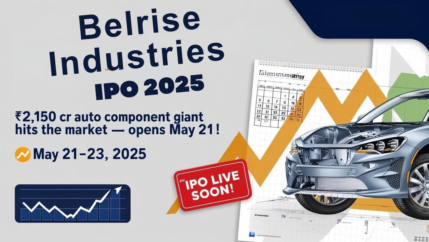 Belrise industries ipo 2025: ₹2,150 cr issue opens on may 21— all you need to know!