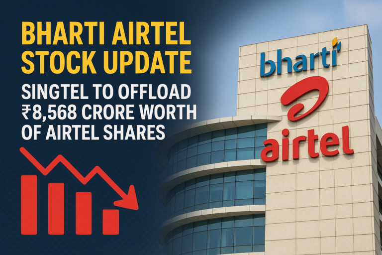 Bharti Airtel Share Price- Singtel to Offload ₹8,568 Crore Worth of Airtel Shares! 6 Bharti Airtel Stock Update- Singtel to Offload ₹8,568 Crore Worth of Airtel Shares