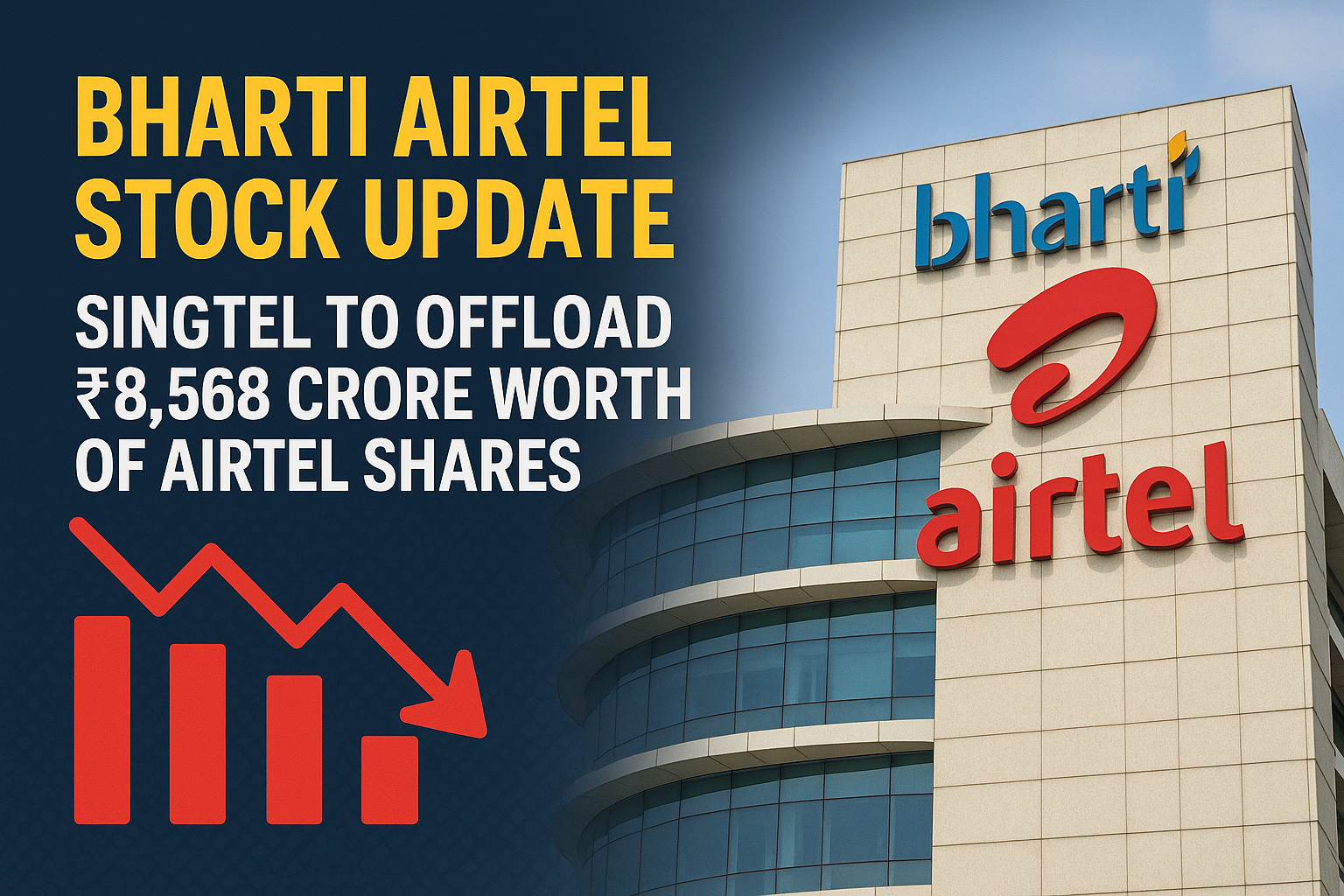 Bharti airtel stock update- singtel to offload ₹8,568 crore worth of airtel shares