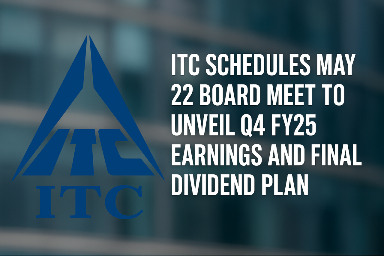 ITC Confirms Board Meet for Q4 Results and FY25 Dividend Decision 1 ITC Confirms Board Meet for Q4 Results and FY25 Dividend Decision
