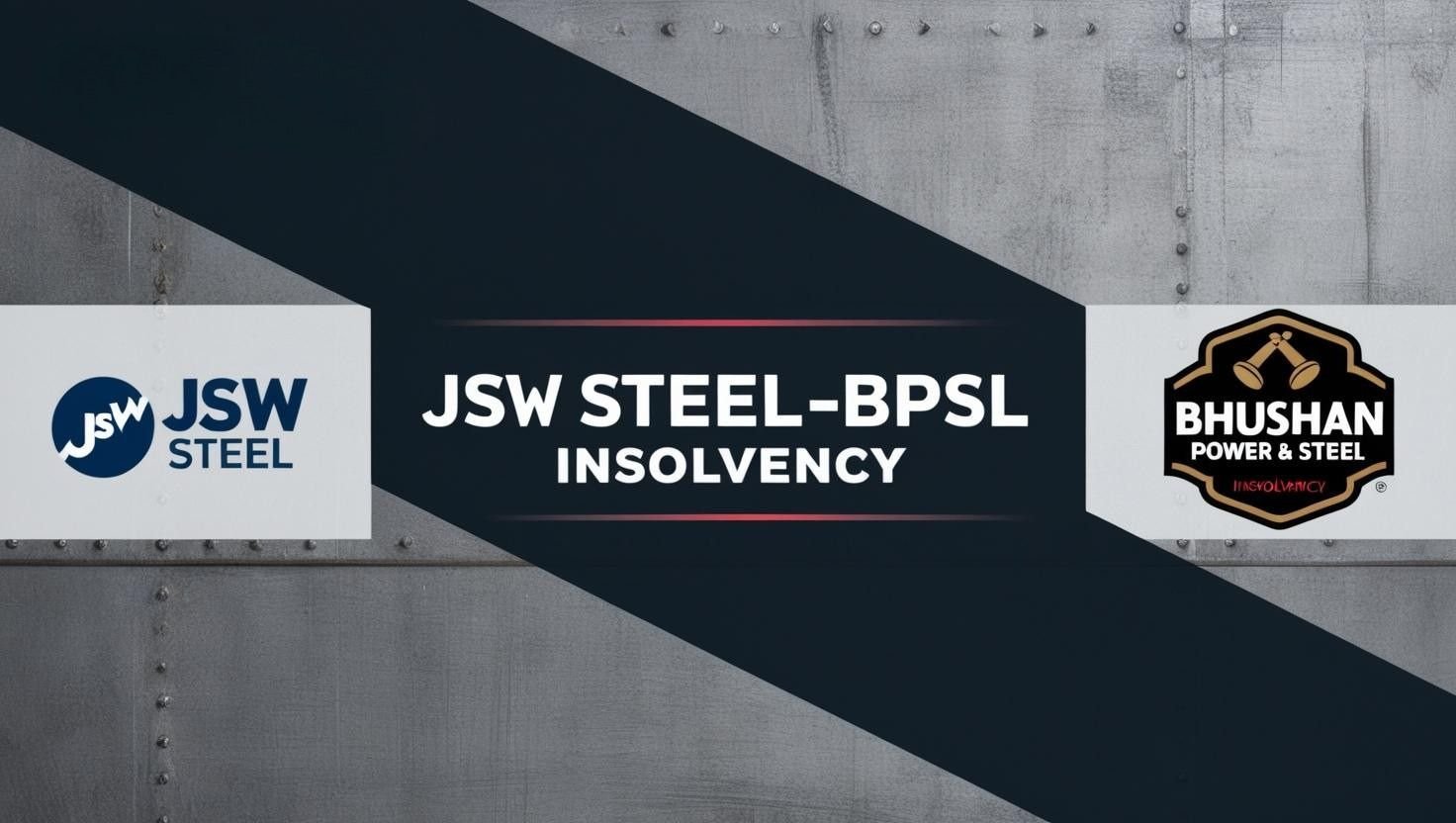 JSW Steel-BPSL Insolvency: A New Chapter in India’s IBC Journey! 1 JSW Steel-BPSL Insolvency Verdict: A New Chapter in India’s IBC Journey