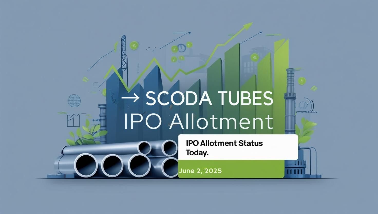 Scoda tubes ipo allotment