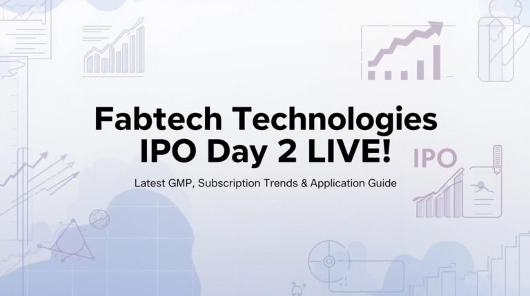 Fabtech Technologies IPO Day 2 LIVE: Latest GMP, Subscription Trends & Application Guide! 3 Fabtech Technologies IPO Day 2