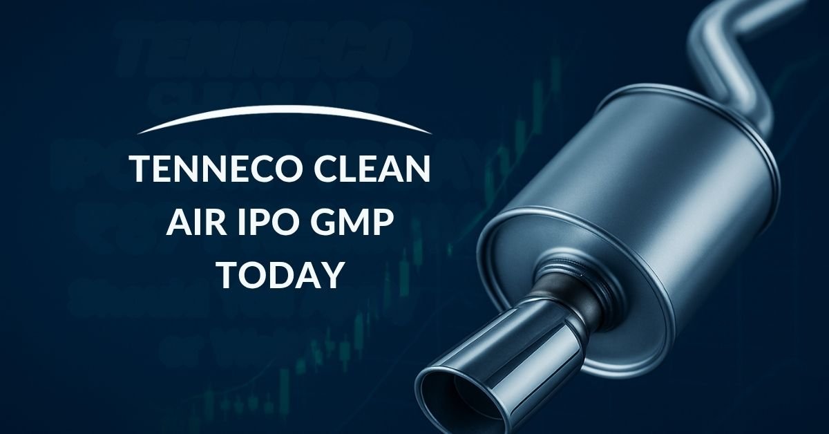 Tenneco clean air ipo gmp today 1